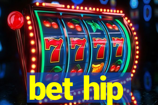 bet hip